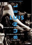 Le  journal d'une femme de chambre ; Cet obscur objet du désir ; La  jeune fille