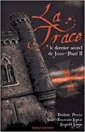 La  trace : le dernier secret de Jean-Paul II. roman