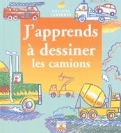 J'apprends à dessiner les camions