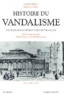 Histoire du vandalisme : Les monuments détruits de l'art français