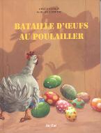 Bataille d'oeufs au poulailler