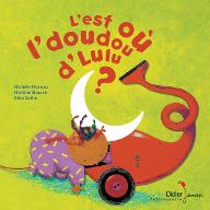 L' est où l'doudou d'Lulu? : un tout petit opéra pour enfants