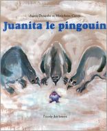 Juanita le pingouin