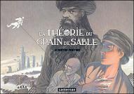 La  théorie du grain de sable. 1