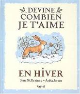 Devine combien je t'aime en hiver
