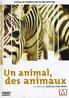 Un animal, des animaux