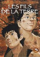Les  fils de la terre. 3