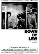 Down by law : Sous le coup de la loi
