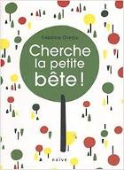 Cherche la petite bête