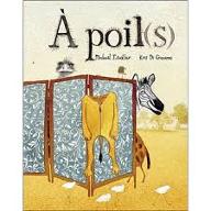A poil (s)