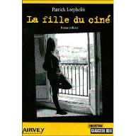La  Fille du ciné : roman policier