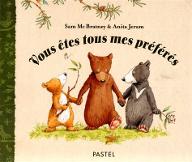 Vous êtes tous mes préférés