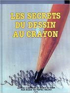 Les  secrets du dessin au crayon