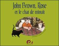 John Brown, Rose et le chat de minuit