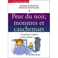 Peur du noir, monstres et cauchemars : comment rassurer votre enfant?