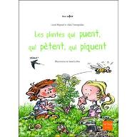 Les  plantes qui puent, qui pètent, qui piquent