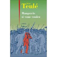 Mangez-le si vous voulez