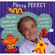 Pierrot chante pour les gamins, les marmots, les lardons, les galopins, les drôles, les mouflets...