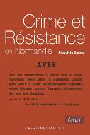 Crime et résistance en Normandie