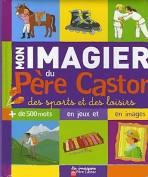 Mon imagier du père Castor des sports et des loisirs
