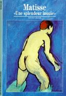 Matisse : Une splendeur inouie