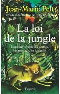 La  loi de la jungle : l' agressivité chez les plantes, les animaux, les humains