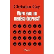 Vivre avec un maniaco-dépressif
