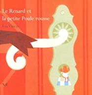 Le  renard et la petite poule rousse