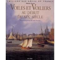 Voiles et voiliers au debut du XIXeme siecle