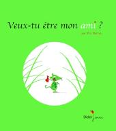 Veux-tu être mon ami?