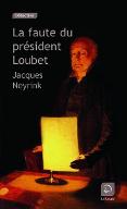 La  faute du président Loubet