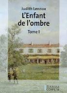 L'enfant de l'ombre. Tome 1