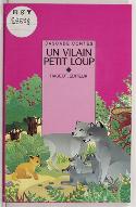Un Vilain petit loup et autres contes d'animaux