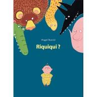 Riquiqui ?