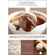 130 recettes sans gluten : pour concilier plaisir et santé
