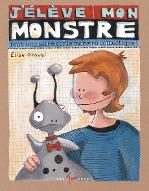 J'élève mon monstre : Tout connaître sur le monstre domestique