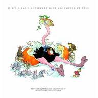 Il n'y a pas d'autruche dans les contes de fées