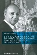 Le  cabinet des douze : Regards sur des tableaux qui font la France