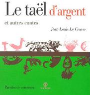 Le  taël d'argent et autres contes