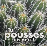 Tu pousses un peu !