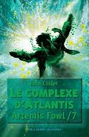 Le  complexe d'Atlantis. 7. 7, Artemis Fowl