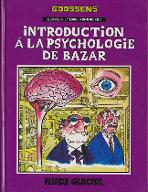 Introduction à la psychologie de bazar