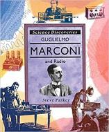 Gugliemo Marconi et la radio