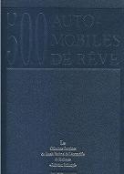 500 automobiles de rêve : les collections complètes du Musée National de l'automobile de Toulouse