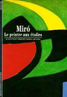 Joan Miro : Le peintre aux étoiles