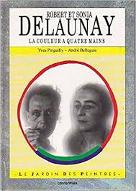 Robert et Sonia Delaunay : la couleur à quatre mains