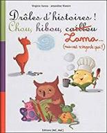 Drôles d'histoires! Chou, hibou, lama...