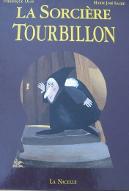 La  Sorcière Tourbillon