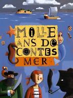 Mille ans de contes de mer