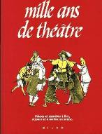 Mille ans de contes : théâtre. 1